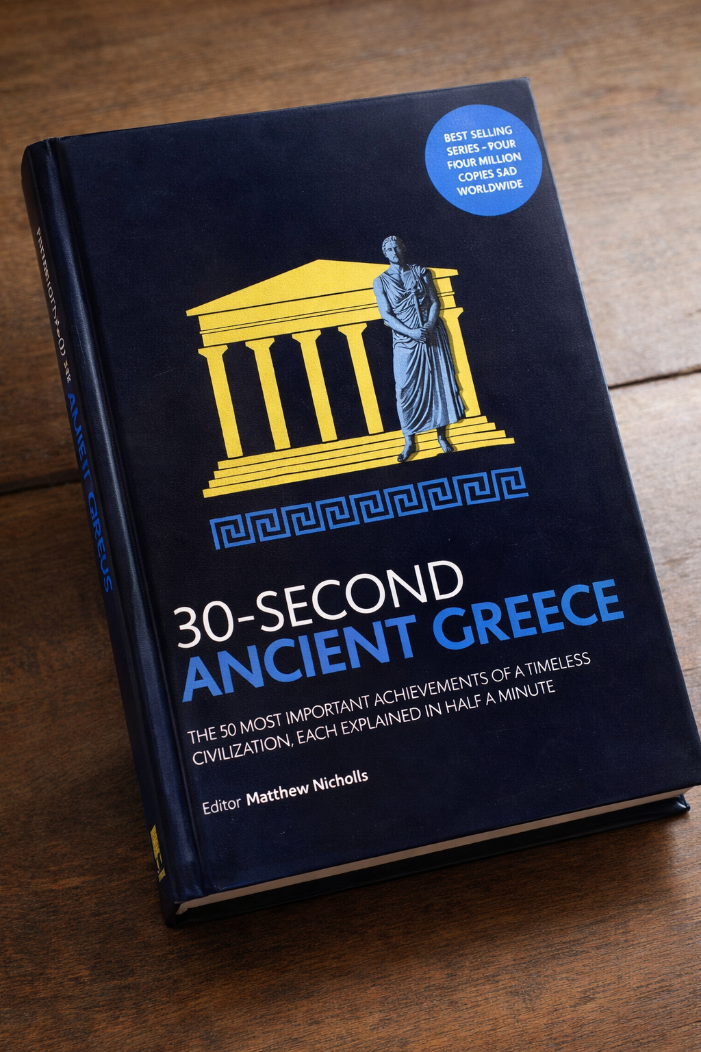 30-Second Ancient Greece The 50 Most Important Achievements of a Timeless Civilization, Each Explained in Half a Minute eBook EPUB